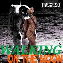 Pacheco - Walking On The Moon (PRIVATE RELEASE)