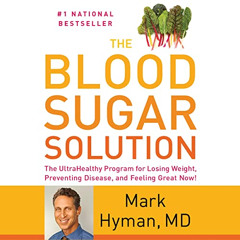 Read EPUB 📩 The Blood Sugar Solution: The UltraHealthy Program for Losing Weight, Pr