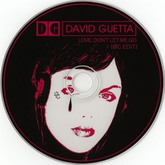 David Guetta - Love Don't Let Me Go (ØC Edit) [FREE DL]