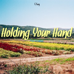 Holding Your Hand
