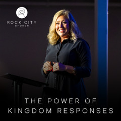 03-16-25 | The Power of Kingdom Responses | Lacie Panknin