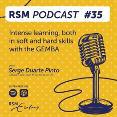 Advancing beyond technical expertise with a GEMBA -  with Serge Duarte Pinto (GEMBA '25)