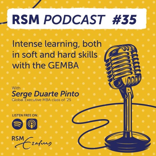 Advancing beyond technical expertise with a GEMBA -  with Serge Duarte Pinto (GEMBA '25)