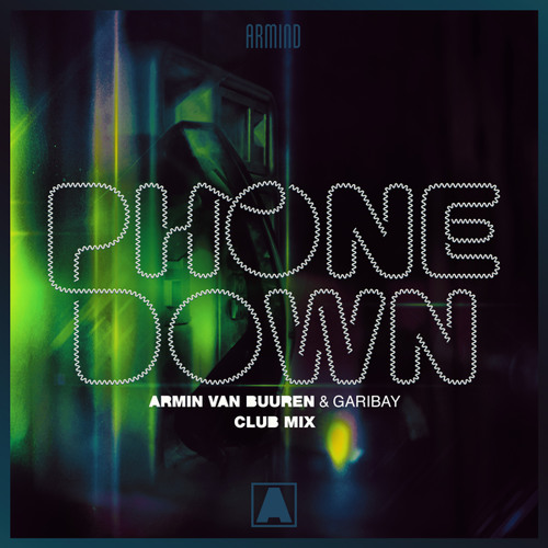 armin van buuren phone down club mix