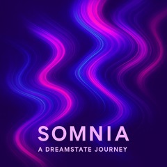 Somnia: A Dreamstate Journey