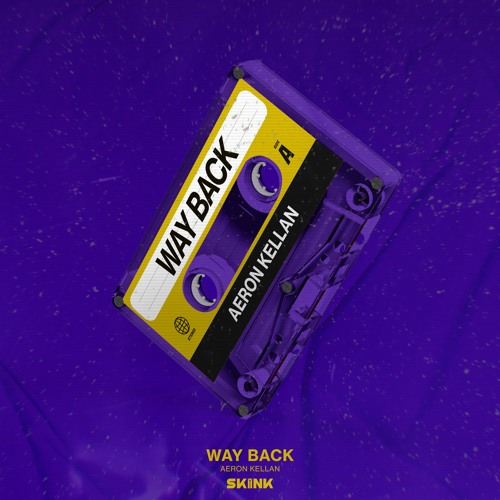 Aeron Kellan - Way Back