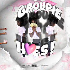 GROUPIE HOES