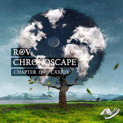 ChronoScape Chapter 139 // CXXXIX