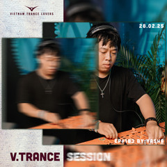 V.TRANCE SESSION EP#183 - MIXED BY YASHA