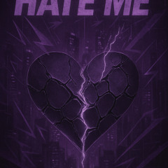 JULIUX-HATE ME (FREE DL)