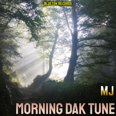 Morning Dak Tune