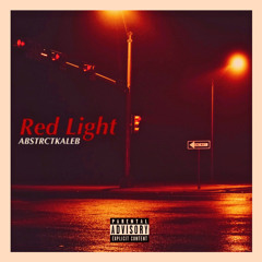 AbstrctKaleb - Red Light