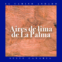 Aires de lima de La Palma