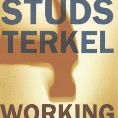 EPUB Download Working People Talk About What They Do All Day And How They