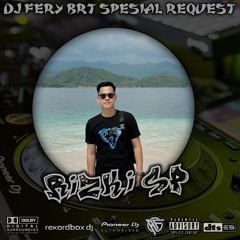 DJ FERY BRT DUGEM KU PILIH HATIMU HARD ( VVIP )  SPESIAL REQUEST RIZKI SP TILL DROP FUNKOT 2024