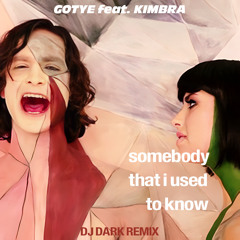 Gotye feat. Kimbra - Somebody That I Used To Know (Dj Dark Remix)