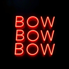 Bow Bow Bow (Solo Version)