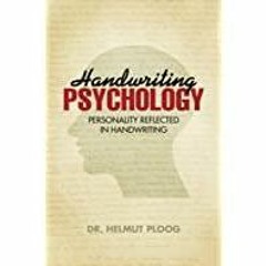 Download~ Handwriting Psychology: Personality Reflected in Handwriting