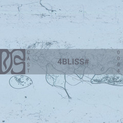 DYSCAST 04 - 4BLISS#