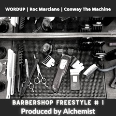 WORDUP - Barbershop Freestyle #1 ft Roc Marciano & Conway The Machine Produced by Alchemist