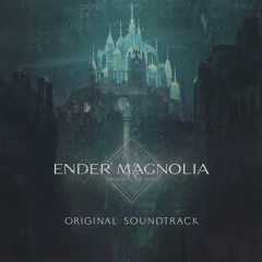 ENDER MAGNOLIA: Bloom in the Mist - Symbiosis
