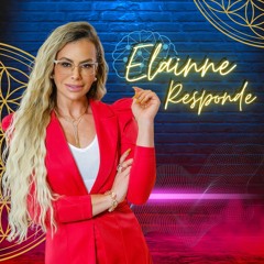 Elainne Responde EP 01 - Existe um Jeito Novo de Cocriar a Realidade?