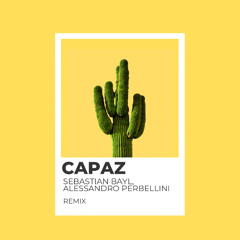 Alleh, Yorghaki - Capaz (Sebastian Bayl & Alessandro Perbellini Remix)