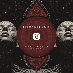 Ertunç Şenbay - One Chance [Tibetania Records]