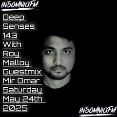 Deep Senses 143 - Roy Malloy (Guestmix by Mir Omar) [May 2025]
