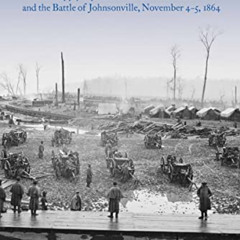 [FREE] KINDLE 📧 Johnsonville: Union Supply Operations on the Tennessee River and the