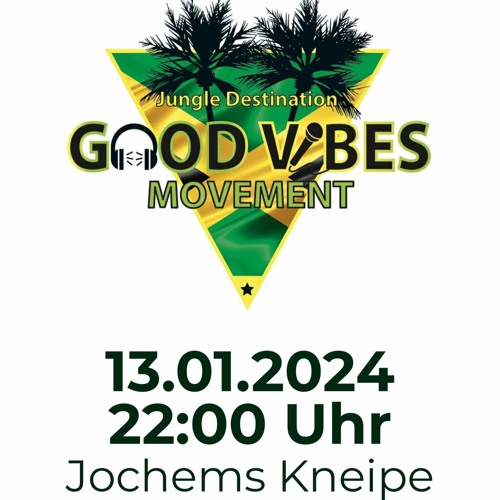 Good Vibes - Jungle Jump Up Warm Up Mix 13.01.24