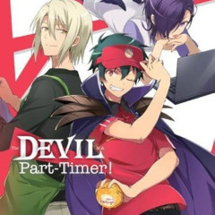 The Devil is a Part-Timer! Op 1 (Knight Jersey Club Mix)