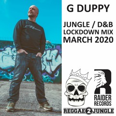 G Duppy - Jungle / D&B Lockdown mix March 2020