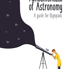 download PDF 💌 Fundamentals of Astronomy : A guide for Olympiads by  Flavio Salvati