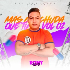 MAS CONCHUDA QUE TU VOL. 02 RONYMOREY (BUY PAYPAL)