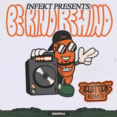 INFEKT - Be Kind, Rewind (Riot Ten Remix)
