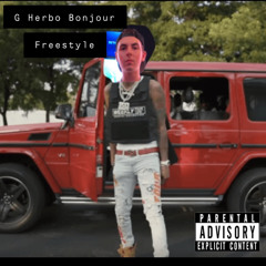 G Herbo Bonjour Freestyle