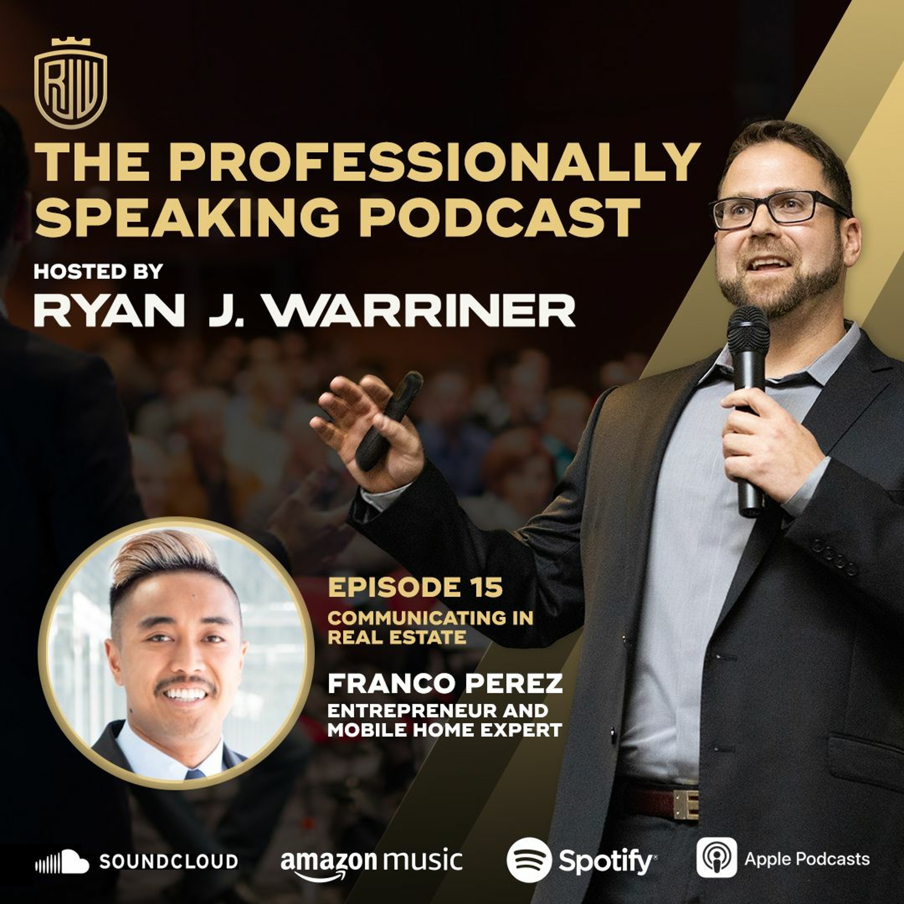 Episode 15: Communicating in Real Estate with Franco Perez thumbnail