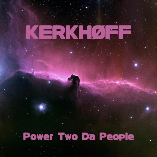 KERKHØFF - Power Two Da People (Radio Edit)