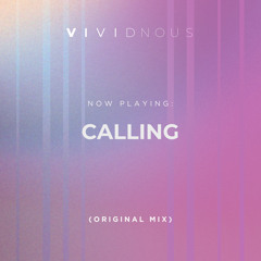 Calling (Original Mix)