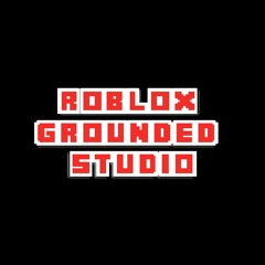 016 - OOF! [Roblox: Grounded Studio]