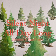 Silent Night All Day Long