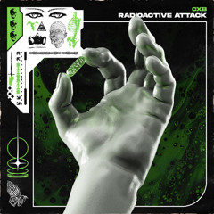 CXB - RADIOACTIVE ATTACK
