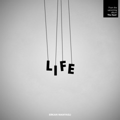 Life