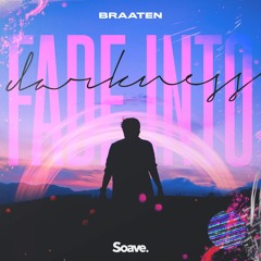 Braaten - Fade Into Darkness