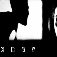 Gray (prod By Bargholz)