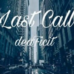 Last Call F. Drumonlee & Totem Gunn