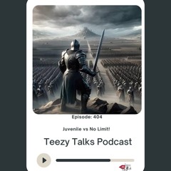 Episode 404: Juvenile vs No Limit