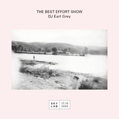 The Best Effort Show - Episode Seventeen (Seancé Centre Selections)