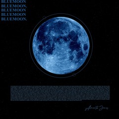 Blue Moon (feat. Yuhng Haze & Z. Lew)